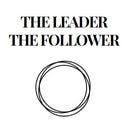 The Leader The Follower